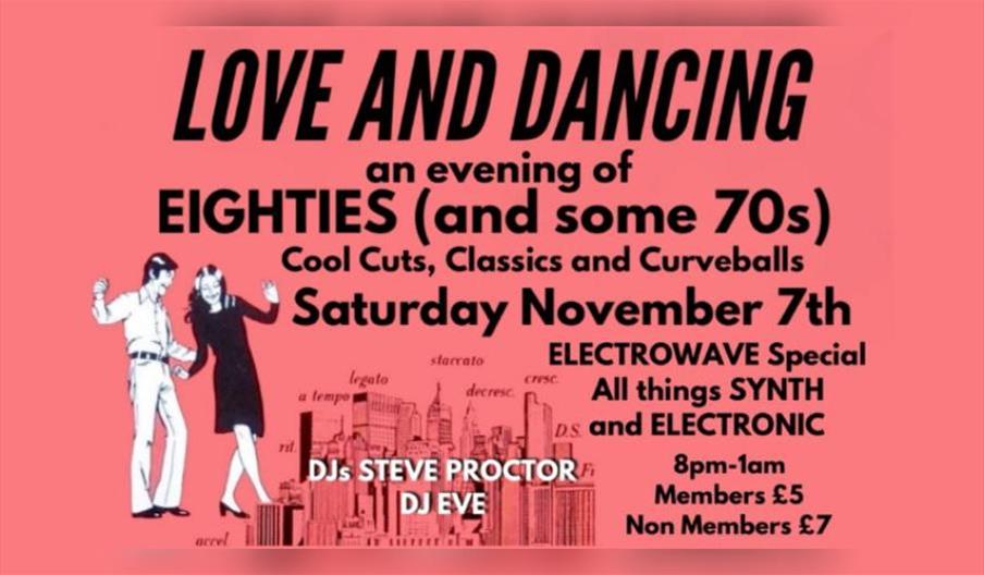 Love and Dancing An Evening of Eighties (and Some 70s)